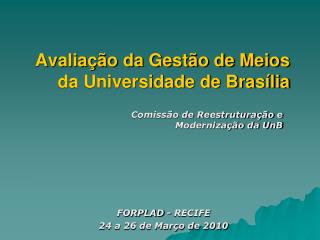 Avaliação da Gestão de Meios da Universidade de Brasília