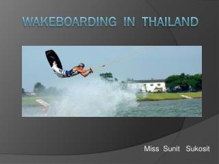 Wakeboarding in Thailand