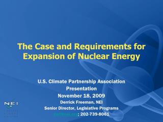 The Case and Requirements for Expansion of Nuclear Energy