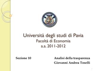 Università degli studi di Pavia Facoltà di Economia a.a. 2011-2012