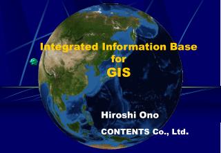 Integrated Information Base for GIS
