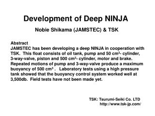 Development of Deep NINJA