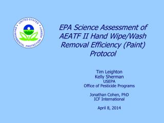 EPA Science Assessment of AEATF II Hand Wipe/Wash Removal Efficiency (Paint) Protocol