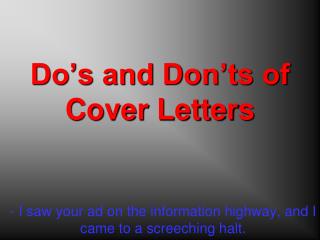 Do’s and Don’ts of Cover Letters