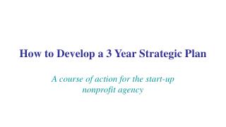 How to Develop a 3 Year Strategic Plan