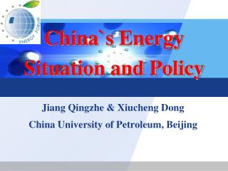 China`s Energy Situation and Policy