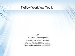 Tieflow Workflow Toolkit