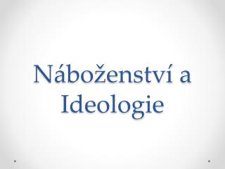 Náboženství a Ideologie