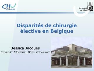 Disparités de chirurgie élective en Belgique