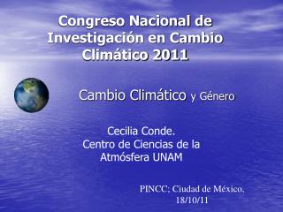 Congreso Nacional de Investigación en Cambio Climático 2011