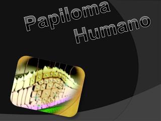 Papiloma Humano