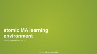 atomic MA learning environment