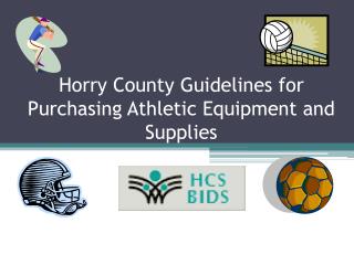 Horry County Guidelines for Purchasing Athletic Equipment and Supplies
