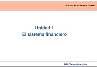 Unidad 1 El sistema financiero