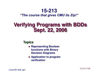 Verifying Programs with BDDs Sept. 22, 2006