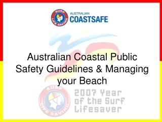 Australian Coastal Public Safety Guidelines &amp; Managing your Beach