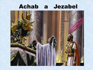 Achab a Jezabel