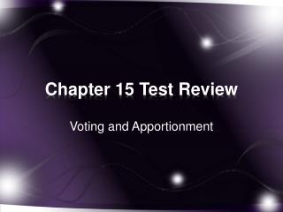 Chapter 15 Test Review