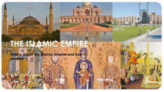 The Islamic empire
