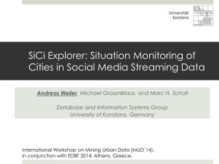 SiCi Explorer: Situation Monitoring of Cities in Social Media Streaming Data
