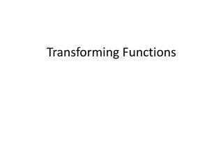 Transforming Functions