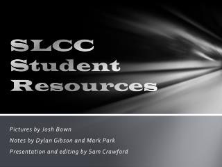 SLCC Student Resources