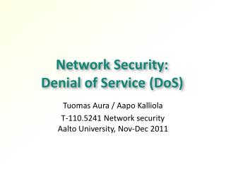 Network Security: Denial of Service (DoS)