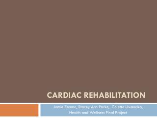cardiac rehabilitation