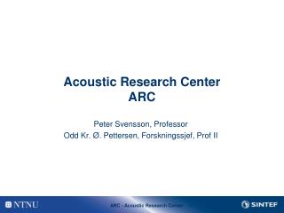 Acoustic Research Center ARC