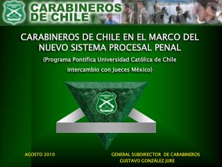 CARABINEROS DE CHILE EN EL MARCO DEL NUEVO SISTEMA PROCESAL PENAL