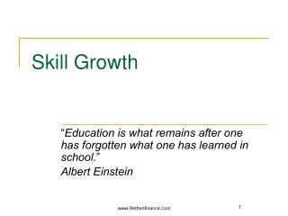 Skill growth