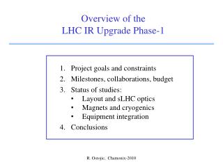 Overview of the LHC IR Upgrade Phase-1