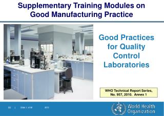 Good Practices for Quality Control Laboratories