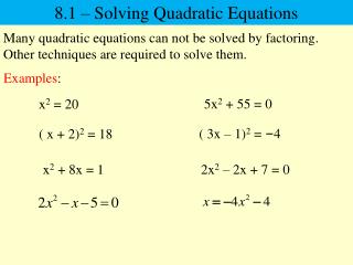 8.1 – Solving Quadratic Equations