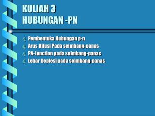 KULIAH 3 HUBUNGAN -PN