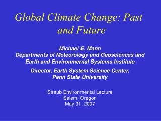 Global Climate Change: Past and Future