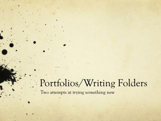 Portfolios/Writing Folders