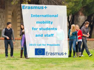International mobility for students and staff 2015 Call for Proposals