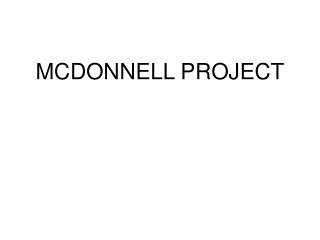 MCDONNELL PROJECT