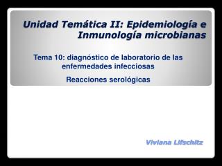 Unidad Temática II: Epidemiología e Inmunología microbianas