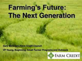 Farming’s Future: The Next Generation