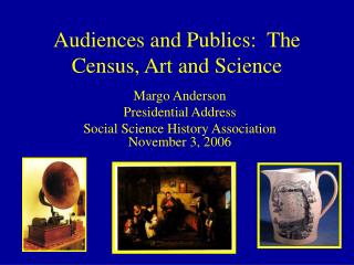 Audiences and Publics: The Census, Art and Science