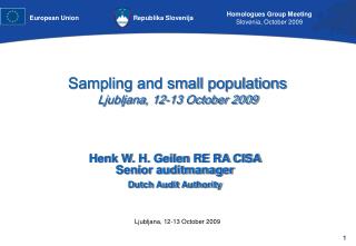 Sampling and small populations Ljubljana, 12-13 October 2009