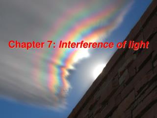Chapter 7 : Interference of light