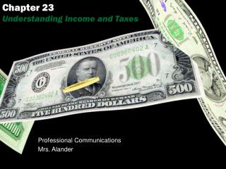 Chapter 23 Understanding Income and Taxes
