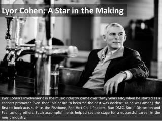 Lyor Cohen: A Star in the Making