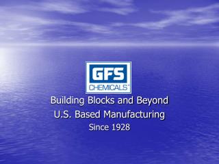 Building Blocks and Beyond U.S. Based Manufacturing Since 1928