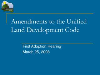Amendments to the Unified Land Development Code