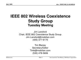 IEEE 802 Wireless Coexistence Study Group Tuesday Meeting