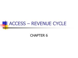 ACCESS – REVENUE CYCLE